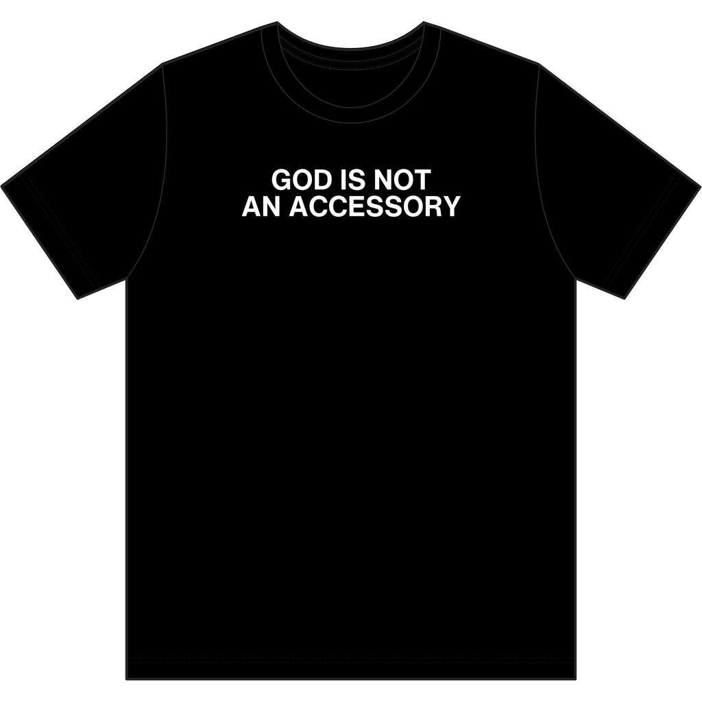God Is Not An Accessory T-Shirt | Proverbs 3:6 Scripture Tee